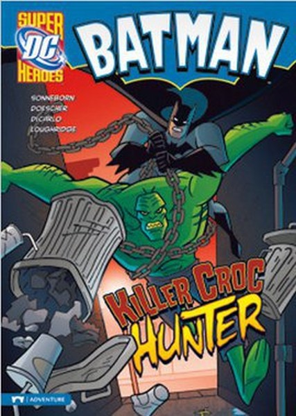 Batman - Killer Croc Hunter