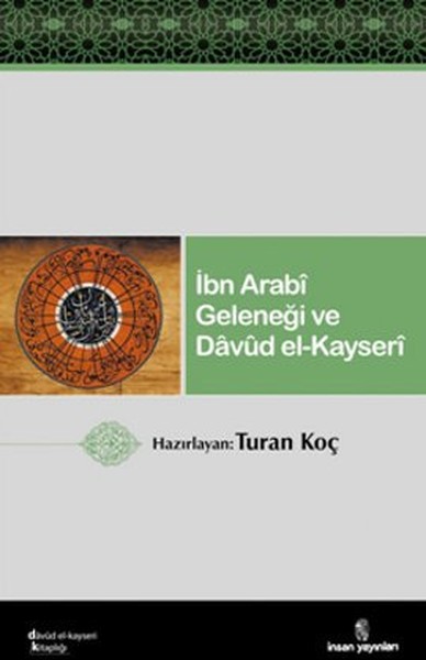 İbn Arabi Geleneği ve Davud El-Kayseri