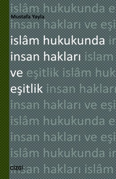 İslam Hukukunda İnsan Hakları ve Eşitlik