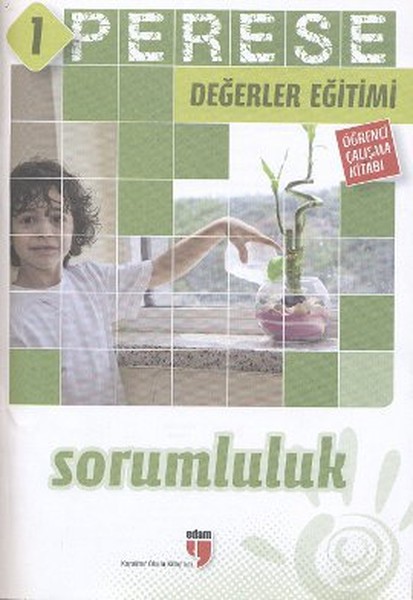 Perese Değerler Eğitimi Öğrenci Kitabı 1: Sorumluluk