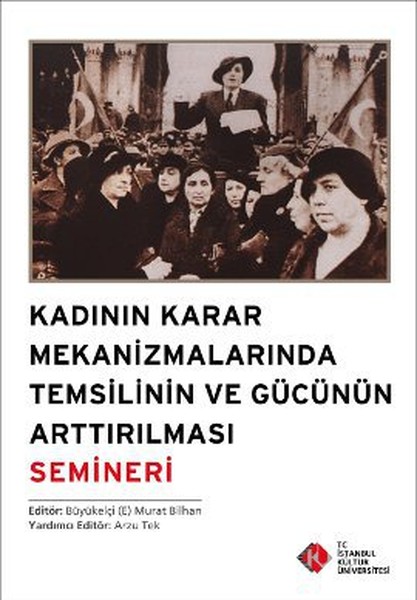 Kadının Karar Mekanizmalarında Temsilinin ve Gücünün Arttırılması Semineri