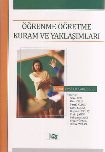 Öğrenme Öğretme Kuram ve Yaklaşımları