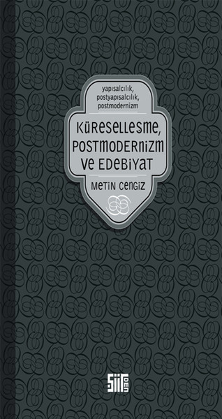 Küreselleşme Postmodernizm ve Edebiyat