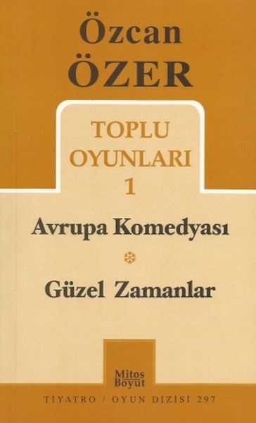 Toplu Oyunları 1 - Avrupa Komedyası / Güzel Zamanlar