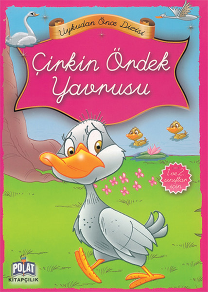 Çirkin Ördek Yavrusu - 1. ve 2. Sınıflar İçin