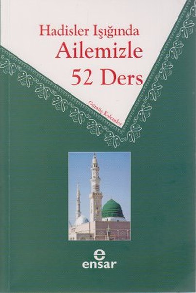 Hadisler Işığında Ailemizle 52 Ders