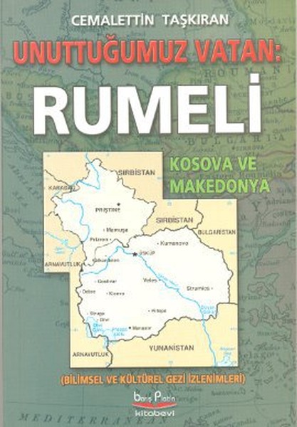 Unuttuğumuz Vatan: Rumeli