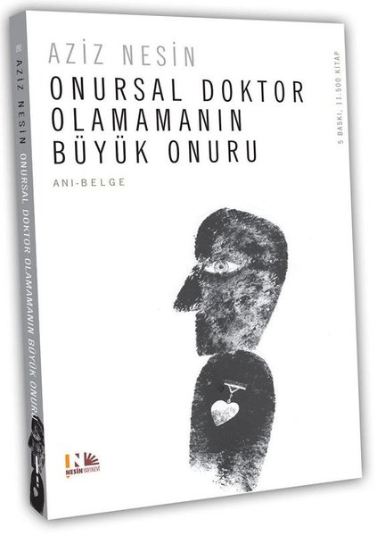 Onursal Doktor Olamamanın Büyük Onuru