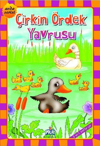 Çirkin Ördek Yavrusu - 2. ve 3. Sınıflar İçin