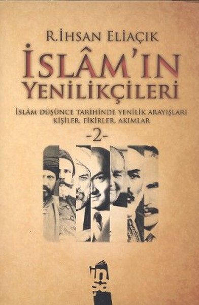 İslam'ın Yenilikçileri 2. Cilt