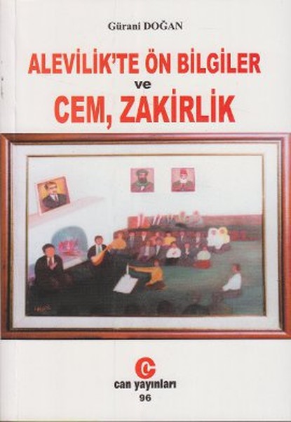 Alevilik'te Ön Bilgiler ve Cem Zakirlik