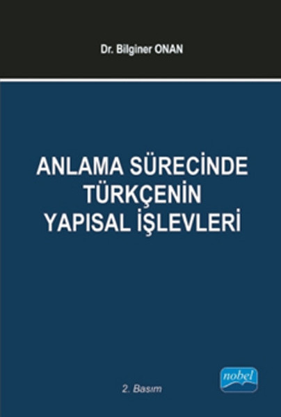 Anlama Sürecinde Türkçenin Yapısal İşlevleri