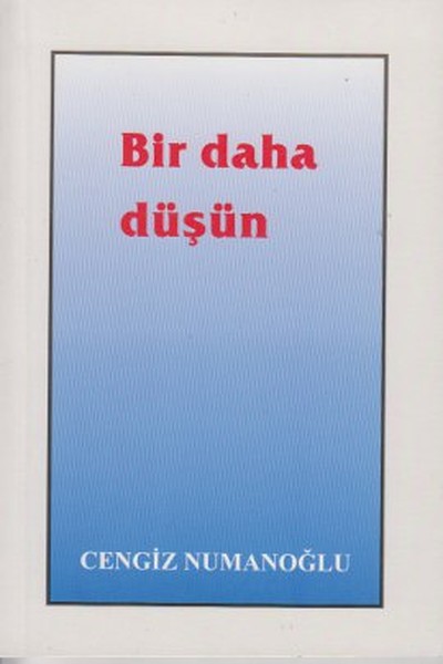 Bir Daha Düşün