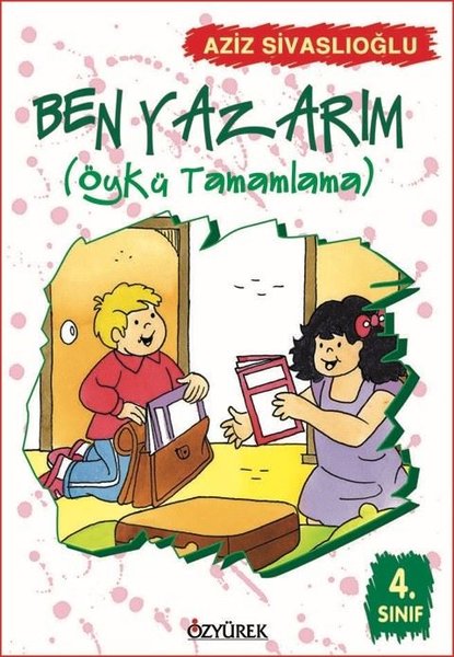 Ben Yazarım 4.Sınıf Öykü Tamamlama