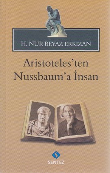 Aristoteles'ten Nussbaum'a İnsan