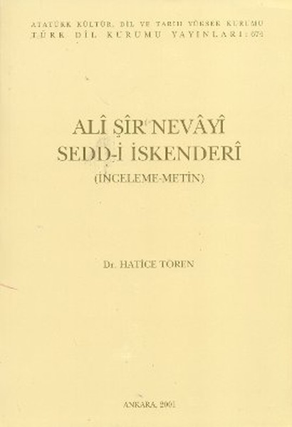 Ali Şir Nevayi Sedd-i İskenderi (3. Hamur)