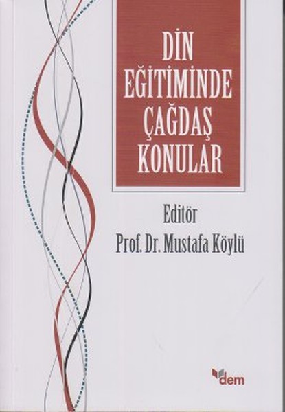 Din Eğitiminde Çağdaş Konular