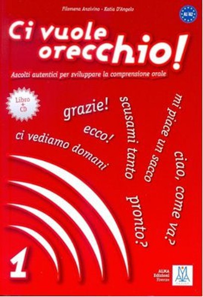 Ci Vuole Orecchio 1 + CD (İtalyanca Dinleme A1-A2)