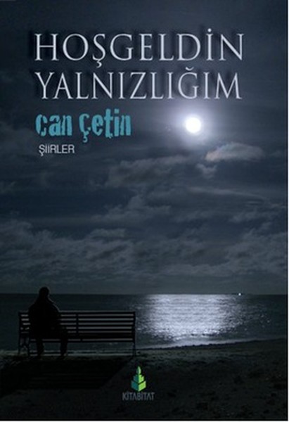 Hoşgeldin Yalnızlığım