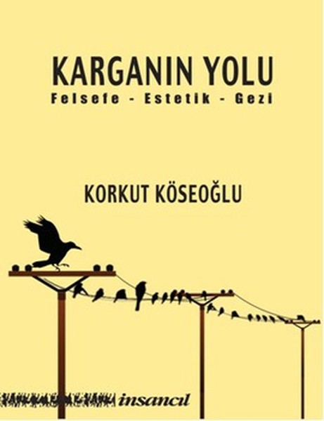 Karganın Yolu