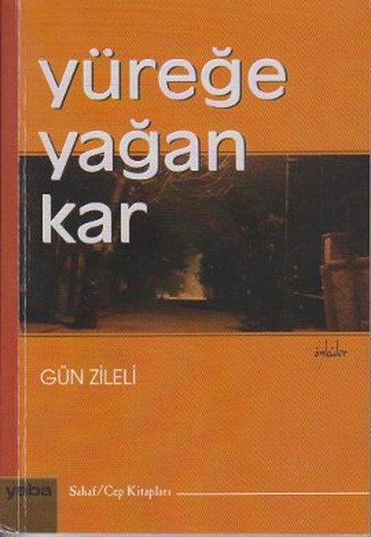 Yüreğe Yağan Kar