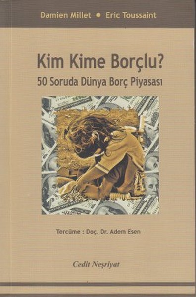 Kim Kime Borçlu?