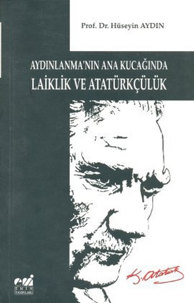 Aydınlanma'nın Ana Kucağında Laiklik ve Atatürkçülük