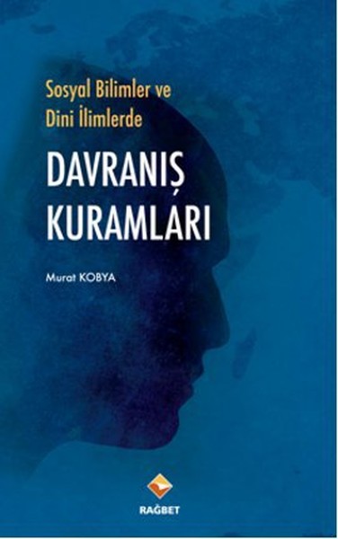 Sosyal Bilimlerde ve Dini İlimlerde Davranış Kuramları