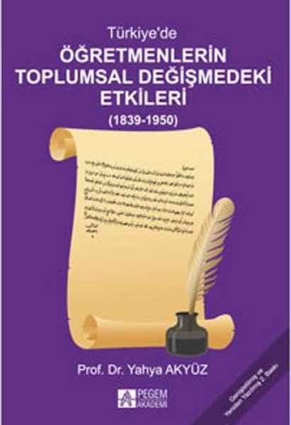 Türkiye'de Öğretmenlerin Toplumsal Değişmedeki Etkileri