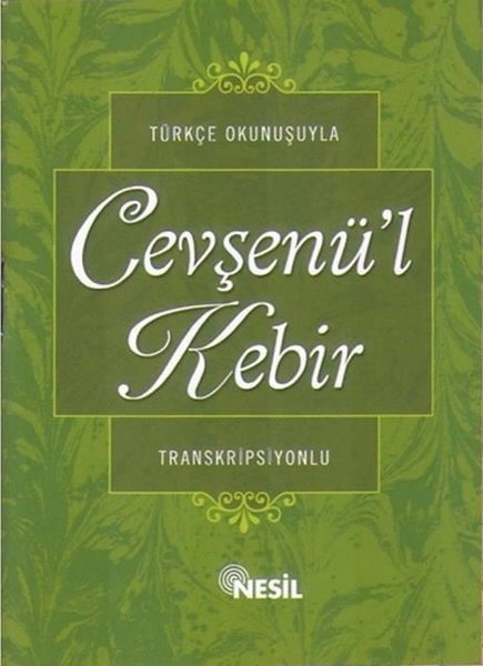 Türkçe Okunuşuyla Cevşenü'l Kebir (Transkripsiy...