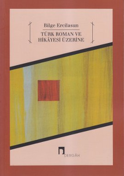 Türk Roman ve Hikayesi Üzerine