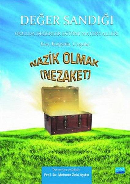 Nazik Olmak (Nezaket) - Değer Sandığı