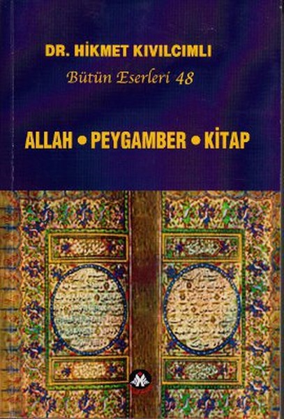 Allah - Peygamber - Kitap