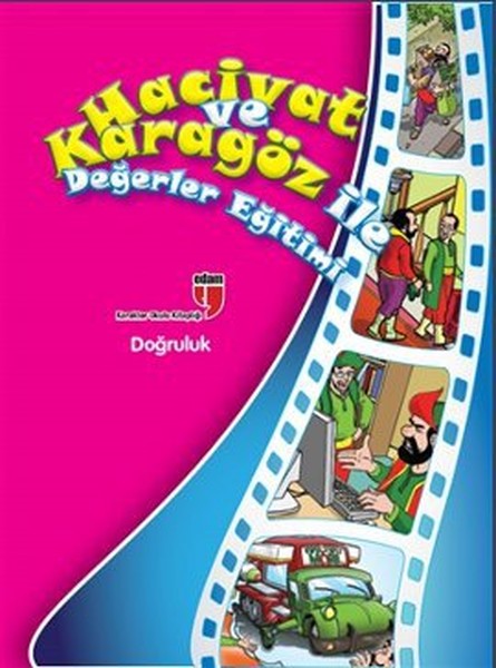 Hacivat ve Karagöz ile Değerler Eğitimi - Doğruluk