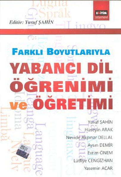 Farklı Boyutlarıyla Yabancı Dil Öğrenimi ve Öğretimi