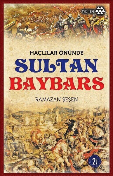 Haçlılar Önünde Sultan Baybars