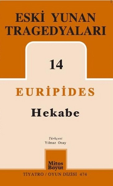 Eski Yunan Tragedyaları 14 - Hekabe