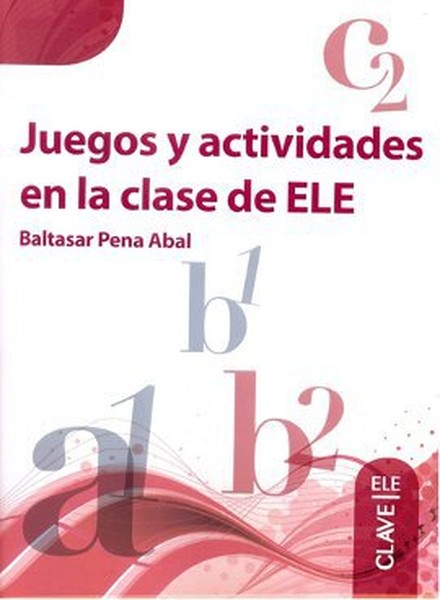 Juegos y Actividades En La Clase De Ele