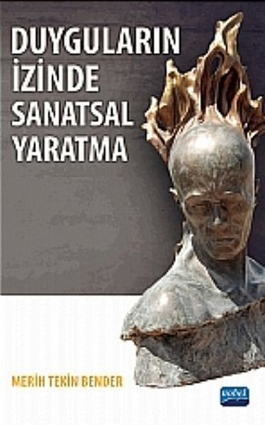 Duyguların İzinde Sanatsal Yaratma