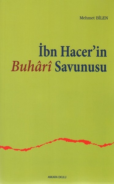 İbn Hacer'in Buhari Savunusu