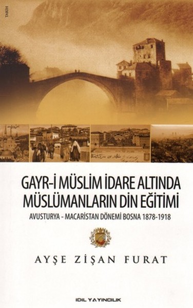 Gayr-i Müslim İdare Altında Müslümanların Din Eğitimi