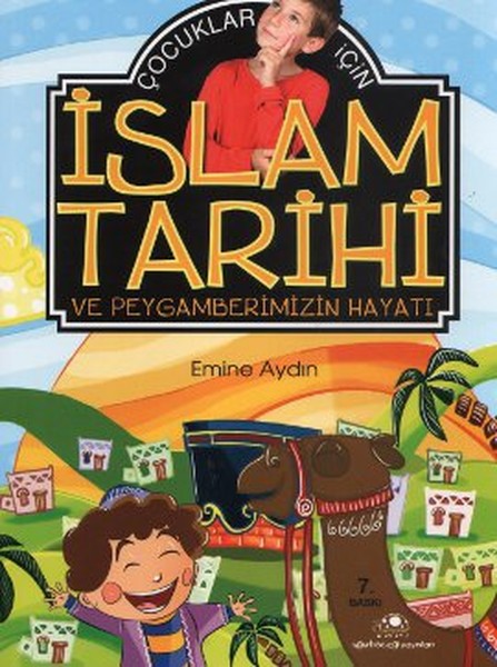 İslam Tarihi ve Peygamberimizin Hayatı