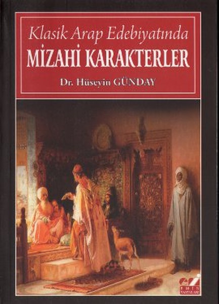 Klasik Arap Edebiyatında Mizahi Karakterler