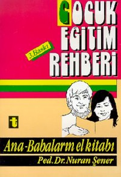 Çocuk Eğitim RehberiAna-Babaların El Kitabı