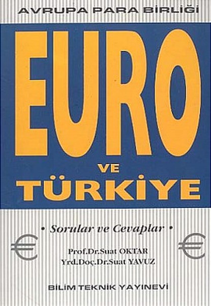 Euro ve Türkiye Avrupa Para Birliği