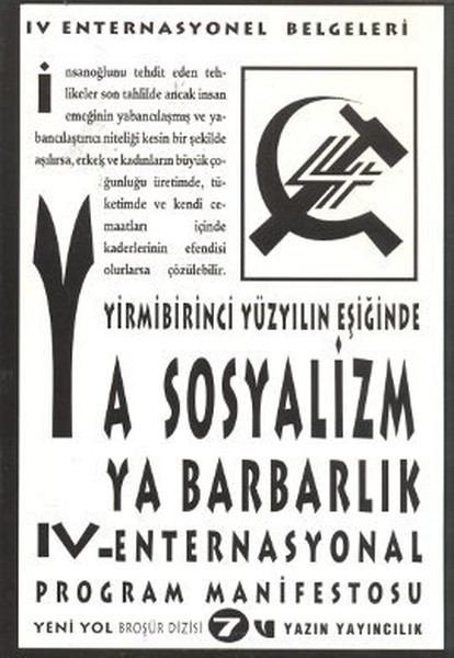 Yirmibirinci Yüzyılın Eşiğinde Ya Sosyalizm Ya Barbarlık