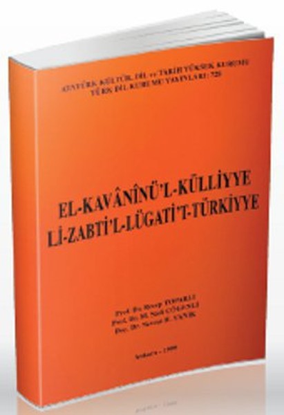 El-Kavaninü'l-Külliyye Li-Zabti'l-lügati't-Türkiyye