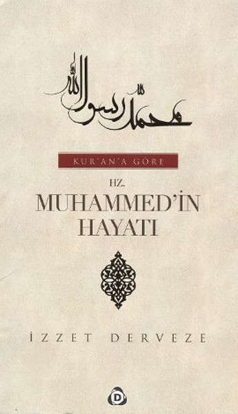 Kur'an'a Göre Hz. Muhammed'in Hayatı (2 Cilt Takım)