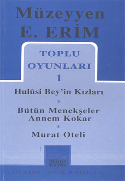 Toplu Oyunları 1 Hulusi Bey'in Kızları  Bütün Menekşeler Annem KokarMurat Oteli