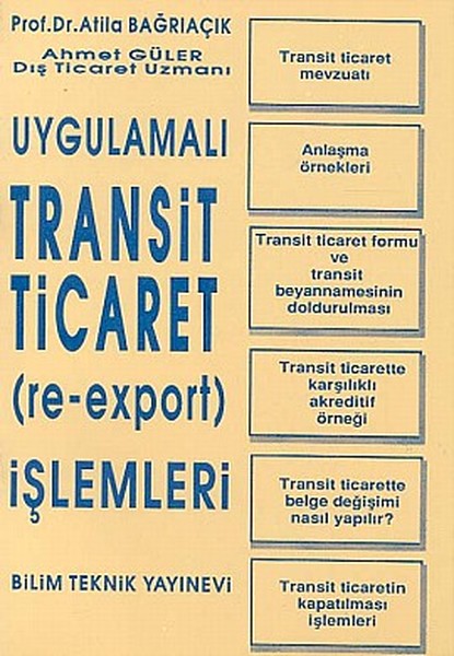 Uygulamalı Transit Ticaret (Re-Export) İşlemleri